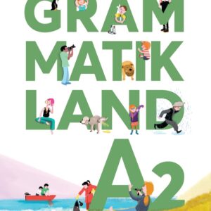 GRAMMATIKLAND A2 KURSBUCH